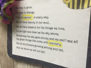 On November 2, 2015 at the Briarcrest Adolescent Medicine, An inspirational poem to help those with an eating disorder is posted inside the. A number of quotes were posted inside for others to read and find hope in their difficult situation. Recover and recovery were highlighted to emphasize the importance of getting help. 
