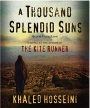 A Thousand Splendid Suns by Khaled Hosseini. Publisher: Riverhead Books