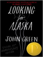 Looking for Alaska by John Green. Publisher: Dutton Children’s books 