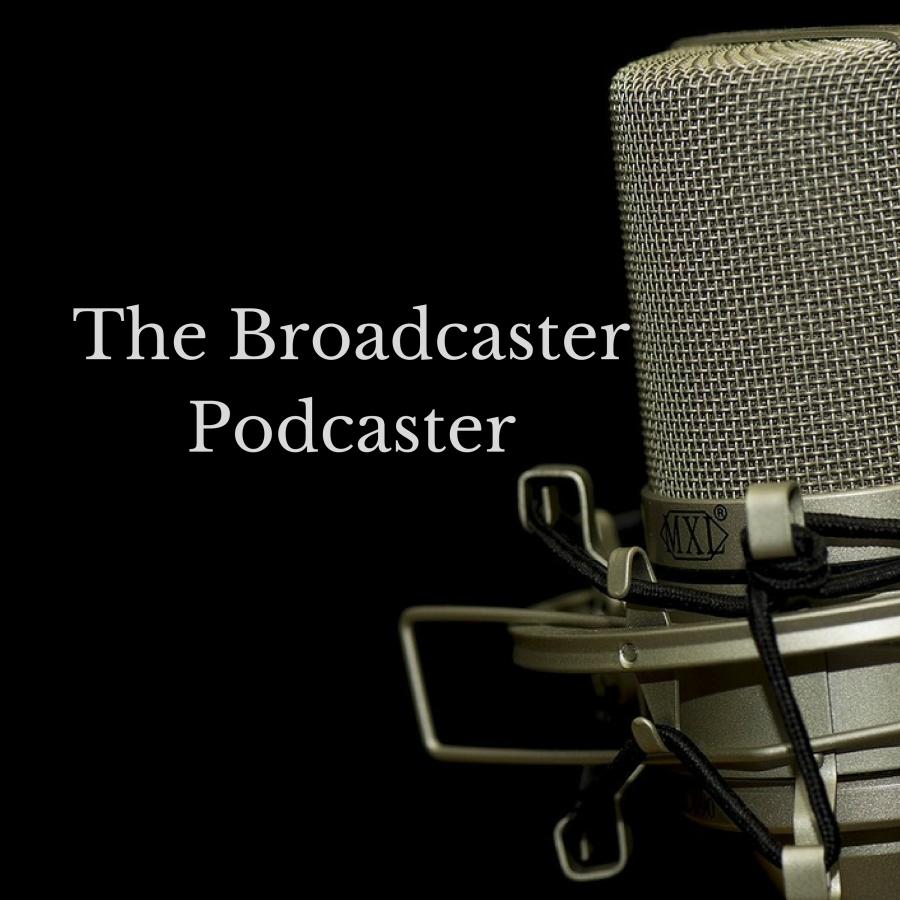 The Broadcaster Podcaster launches on iTunes